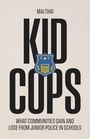 KID COPS. What communities gain and lose from junior police in schools. Logo: Ein blaues Schild mit Sternen und Symbolen.