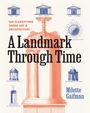 Milette Gaifman: A Landmark Through Time, Buch