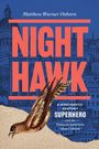 Matthew Warner Osborn: Night Hawk, Buch