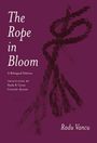 Radu Vancu: The Rope in Bloom, Buch