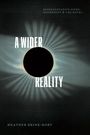 Heather Brink-Roby: A Wider Reality, Buch