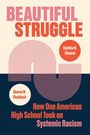 Cynthia M. Ellwood: Beautiful Struggle, Buch