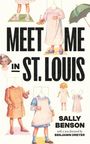 „MEET ME IN ST. LOUIS“ steht groß, darunter „SALLY BENSON“. Papierpuppen in verschiedenen Outfits, teils ohne Köpfe.