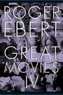 Text: "Roger Ebert The Great Movies IV". Schwarz-weiße Filmszenen sind im Hintergrund zu sehen.