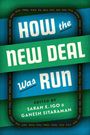 How the New Deal Was Run, Buch