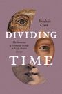 Frederic Clark: Dividing Time, Buch