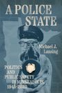 „A POLICE STATE“, „Michael J. Lansing“. Illustration: Polizist zielt direkt. Hintergrund: Stadtkarte.