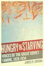 James R Gibson: Hungry and Starving, Buch