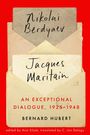 Bernard Hubert: An Exceptional Dialogue, 1925-1948, Buch