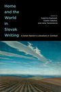 : Home and the World in Slovak Writing, Buch