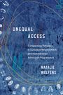 Natalie Welfens: Unequal Access, Buch