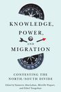 : Knowledge, Power, and Migration, Buch