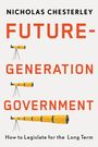 Nicholas Chesterley: Future-Generation Government, Buch