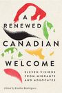 : A Renewed Canadian Welcome, Buch