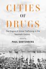 "Cities of Drugs: The Origins of Global Trafficking in the Twentieth Century, edited by Paul Gootenberg." Schwarz-Weiß-Hafenansicht.