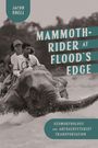 Jacob Shell: Mammoth-Rider at Flood's Edge, Buch
