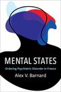 Alex V. Barnard: Mental States, Buch