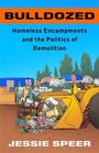 Jessie Speer: Bulldozed, Buch