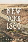 Joshua K. Leon: New York, 1860, Buch