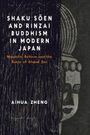 "Shaku Sōen and Rinzai Buddhism in Modern Japan" in Weiß. Darunter "Monastic Reform and the Roots of Global Zen" in Orange. Buddha-Illustration rechts.
