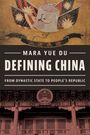 Mara Yue Du: Defining China, Buch