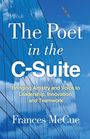 Frances Mccue: The Poet in the C-Suite, Buch
