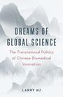 Larry Au: Dreams of Global Science, Buch