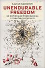 "UNENDURABLE FREEDOM: US Empire and Postcolonial Literature after 9/11" vor abstrakter kunstvoller Hintergrundgestaltung.