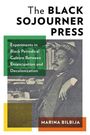 Marina Bilbija: The Black Sojourner Press, Buch