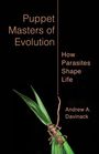 Andrew Davinack: Puppet Masters of Evolution, Buch