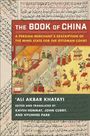 Seyyed ?Ali Akbar Khatayi: The Book of China, Buch