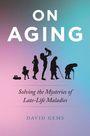 David Gems: On Aging, Buch
