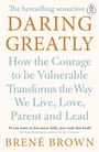 Brene Brown: Daring Greatly, Buch