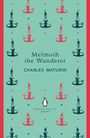 Charles Maturin: Melmoth the Wanderer, Buch