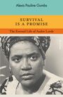 Alexis Pauline Gumbs: Survival is a Promise, Buch