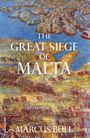 Marcus Bull: The Great Siege of Malta, Buch