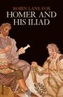 Robin Lane Fox: Homer and His Iliad, Buch