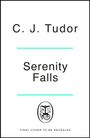 C. J. Tudor: Serenity Falls, Buch