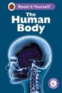 Ladybird: The Human Body: Read It Yourself - Level 4 Fluent Reader, Buch