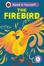 Ladybird: The Firebird: Read It Yourself - Level 4 Fluent Reader, Buch