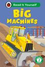 Ladybird: Big Machines: Read It Yourself - Level 2 Developing Reader, Buch