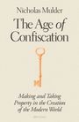 Nicholas Mulder: The Age of Confiscation, Buch