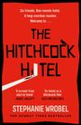 Stephanie Wrobel: The Hitchcock Hotel, Buch