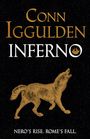 Conn Iggulden. Inferno. Nero's Rise. Rome's Fall. Illustration eines heulenden Wolfes auf dunklem Hintergrund.