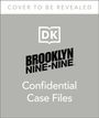 DK: Brooklyn Nine-Nine Confidential Case Files, Buch