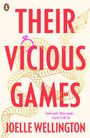 Joelle Wellington: Their Vicious Games, Buch