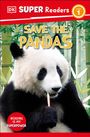 Dk: DK Super Readers Level 1 Save the Pandas, Buch