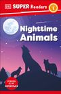 Dk: DK Super Readers Level 1 Night-time Animals, Buch