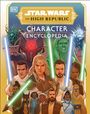 Amy Richau: Star Wars The High Republic Character Encyclopedia, Buch