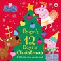 Pig Peppa: Peppa Pig: Peppa's 12 Days of Christmas, Buch